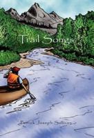 Trail Songs