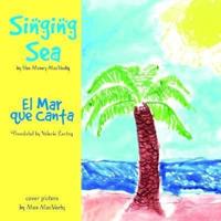Singing Sea/El Mar Que Canta