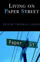 Living on Paper Street