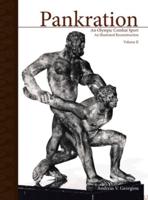 Pankration - An Olympic Combat Sport, Volume II