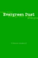 Evergreen Dust