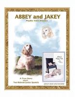 Abbey and Jakey: Book Also Includes ''Jakey's Happy Tale''