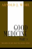 Good Medicine Part 2