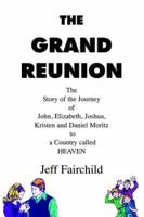 The Grand Reunion