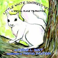 Little White Squirrel's Secret