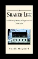 A Shaker Life