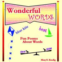 Wonderful Words: Fun Poems About Words