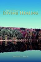Reflections on Divine Healing