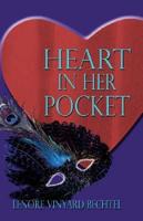 Heart in Her Pocket