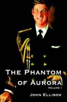 The Phantom of Aurora