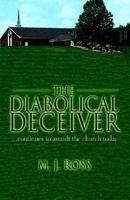 The Diabolical Deceiver