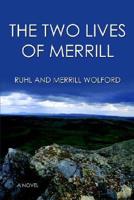 The Two Lives of Merrill