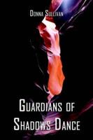 Guardians of Shadows Dance