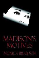Madison's Motives