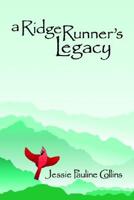 Ridge Runner's Legacy