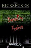 Deadly Heirs