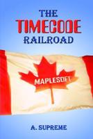 Timecode Railroad