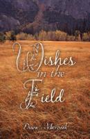 Wishes in the Field
