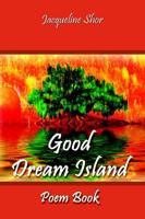 Good Dream Island Poetry Book
