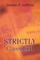 Strictly Classified