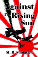 Against the Rising Sun