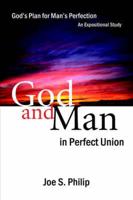 God and Man in Perfect Union