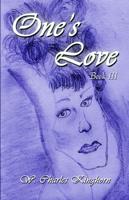 One's Love Book III