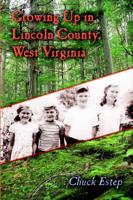 Growing Up in Lincoln County, West Virginia