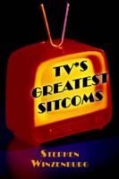 TV's Greatest Sitcoms