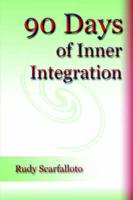 90 Days of Inner Integration