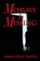 Mommy Is Missing