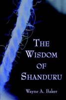 Wisdom of Shanduru