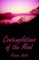 Contemplations of the Mind