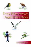 They Flew Away From Extinction