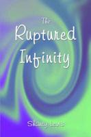 The Ruptured Infinity