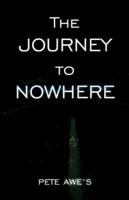 The Journey to Nowhere