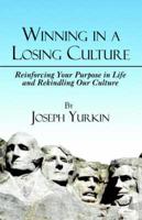 Winning in a Losing Culture
