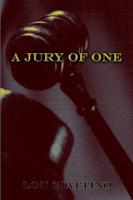 A Jury of One