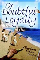 Of Doubtful Loyalty