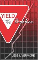 Yield to Broker