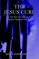 The Jesus Cure