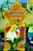 Sophie's Sojourn in Persia