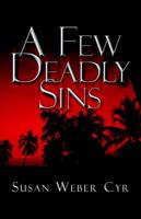 Few Deadly Sins