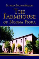 The Farmhouse of Nonna Fiora