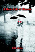 A Rain Full of Ghosts