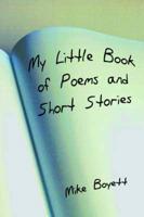 My Little Book of Poems and Short Stories