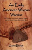 An Early American Woman Warrior