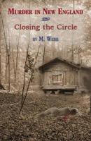 Murder in New England & Closing the Circle