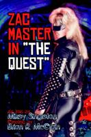 Zac Master in "The Quest"