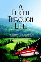A Flight Through Life